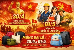CHÀO MỪNG NGÀY LỄ (30/4 - 1/5) – TRI ÂN NGƯỜI LAO ĐỘNG CÙNG BALO SÀI GÒN SAO