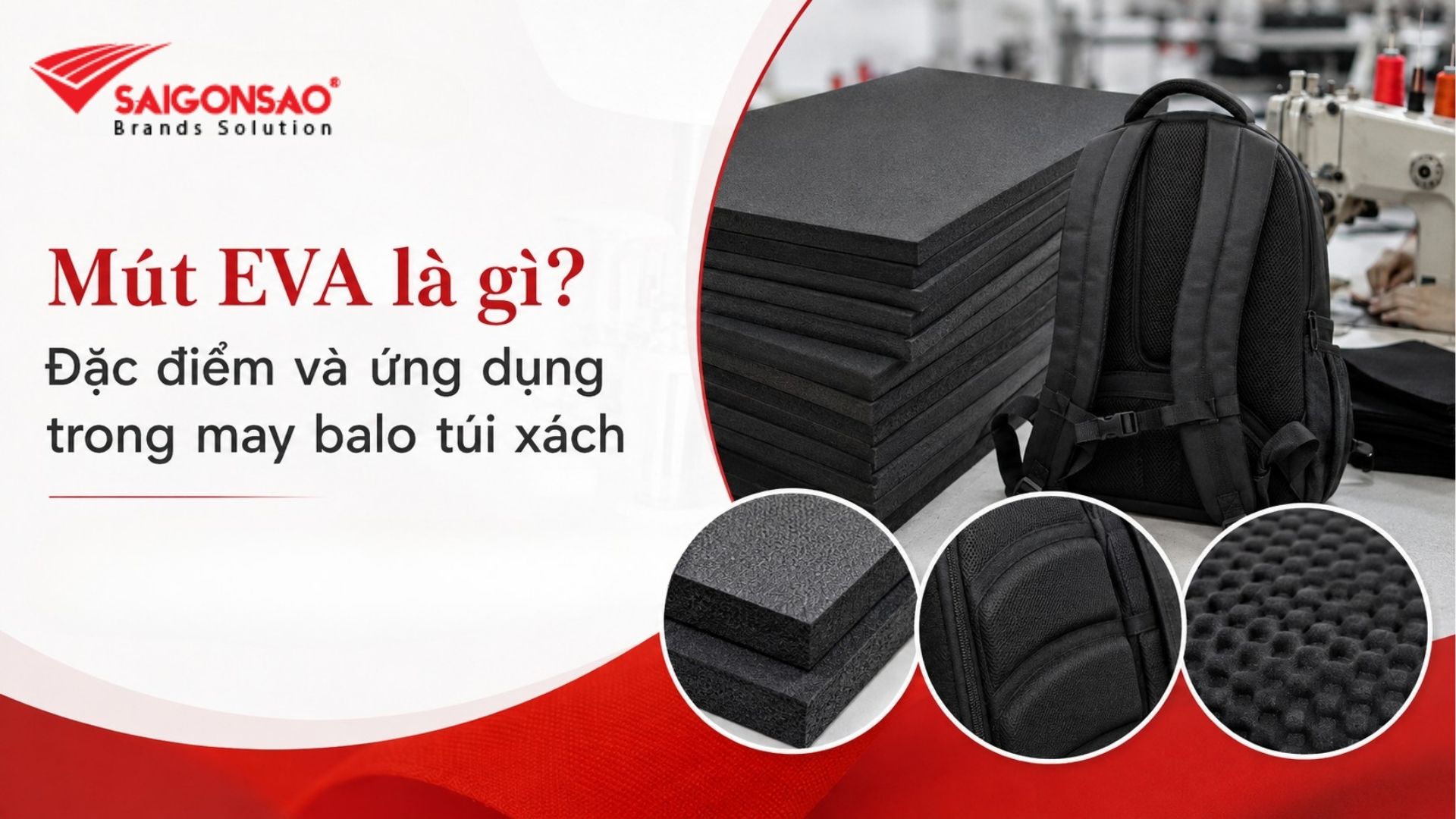 mút EVA dùng trong sản xuất balo túi xách