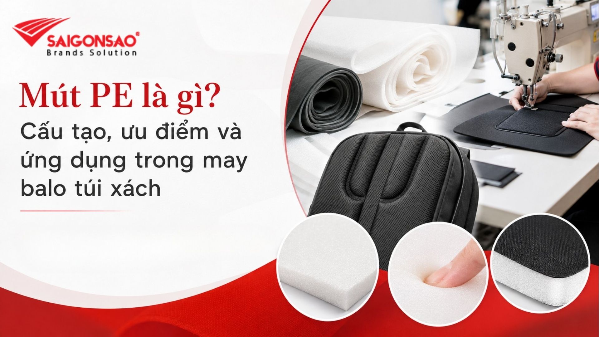 Mút PE dùng làm lớp đệm trong balo túi xách