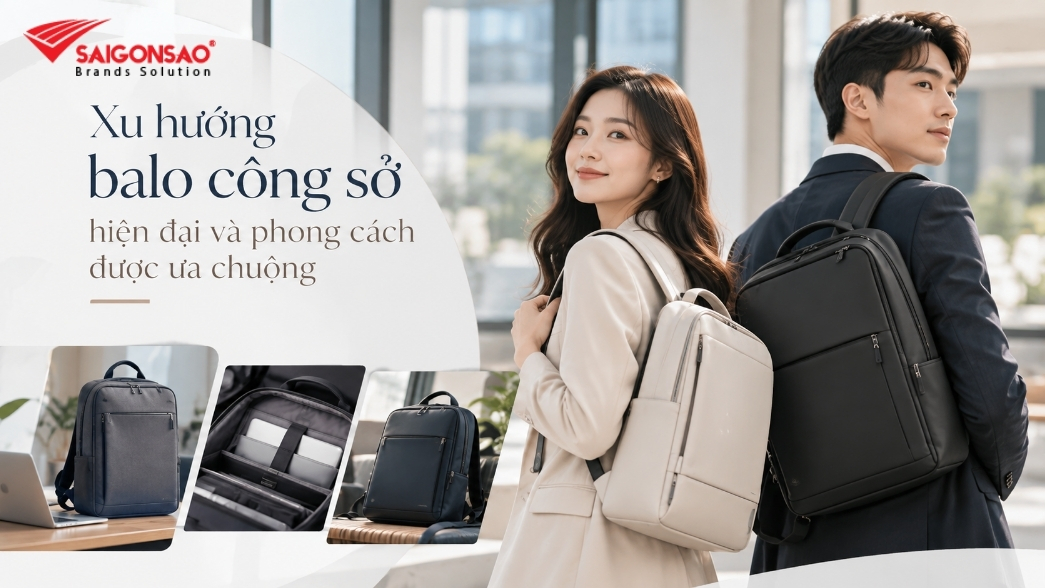 Xu hướng balo công sở hiện đại với mẫu balo đi làm cho nam và nữ